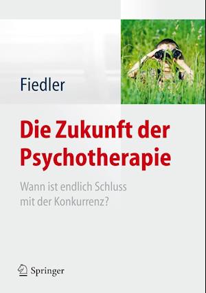 Die Zukunft der Psychotherapie