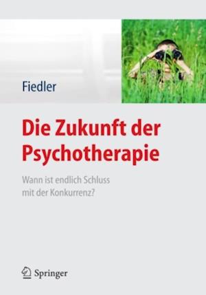 Die Zukunft der Psychotherapie