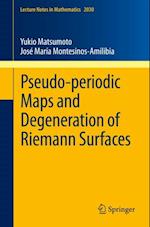 Pseudo-periodic Maps and Degeneration of Riemann Surfaces