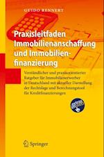 Praxisleitfaden Immobilienanschaffung und Immobilienfinanzierung