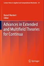 Advances in Extended and Multifield Theories for Continua