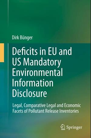 Deficits in EU and US Mandatory Environmental Information Disclosure