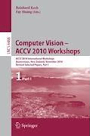 Computer Vision -- ACCV 2010 Workshops