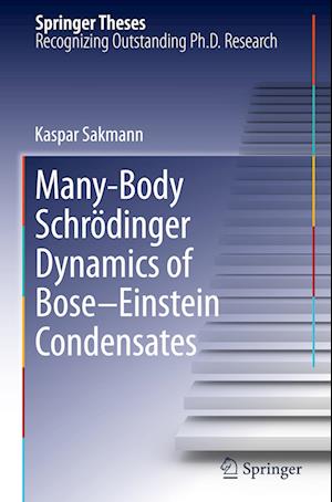 Many-Body Schrödinger Dynamics of Bose-Einstein Condensates