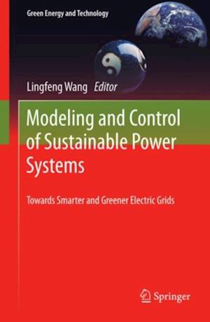 Modeling and Control of Sustainable Power Systems