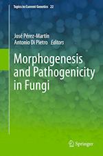 Morphogenesis and Pathogenicity in Fungi