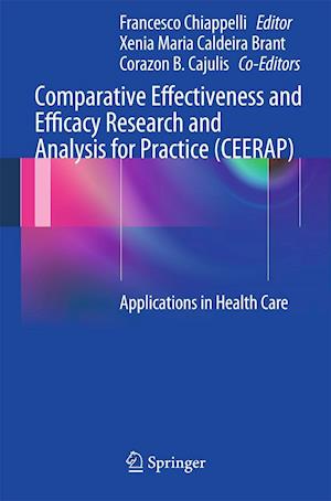 Comparative Effectiveness and Efficacy Research and Analysis for Practice (CEERAP)