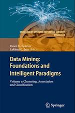 Data Mining: Foundations and Intelligent Paradigms