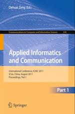 Applied Informatics and Communication, Part I