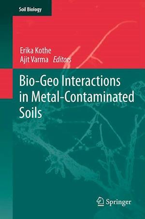 Bio-Geo Interactions in Metal-Contaminated Soils