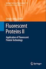 Fluorescent Proteins II