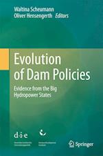 Evolution of Dam Policies