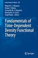 Fundamentals of Time-Dependent Density Functional Theory