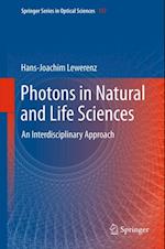 Photons in Natural and Life Sciences