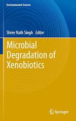 Microbial Degradation of Xenobiotics