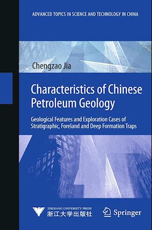 Characteristics of Chinese Petroleum Geology