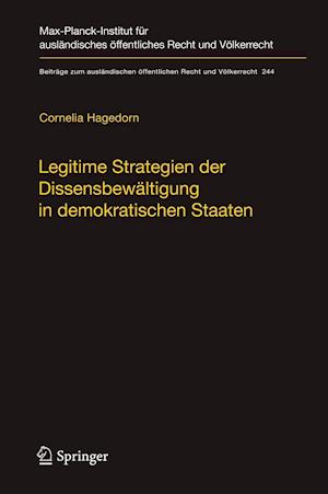 Legitime Strategien Der Dissensbewältigung in Demokratischen Staaten