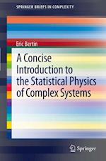Concise Introduction to the Statistical Physics of Complex Systems