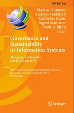 Governance and Sustainability in Information Systems. Managing the Transfer and Diffusion of IT