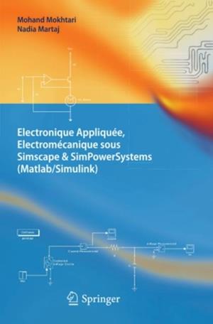 Electronique Appliquée, Electromécanique sous Simscape & SimPowerSystems (Matlab/Simulink)