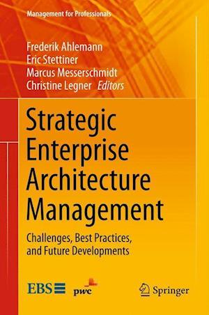 Strategic Enterprise Architecture Management