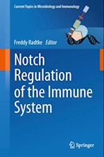 Notch Regulation of the Immune System