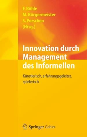 Innovation durch Management des Informellen