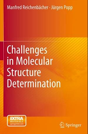 Challenges in Molecular Structure Determination