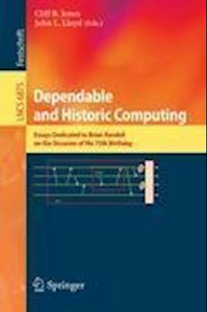 Dependable and Historic Computing