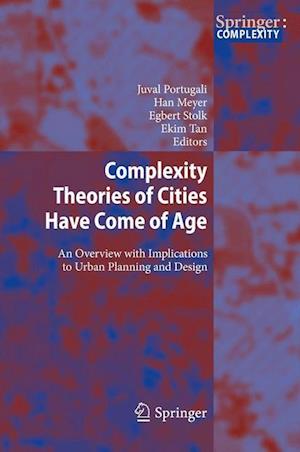Complexity Theories of Cities Have Come of Age