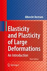 Elasticity and Plasticity of Large Deformations