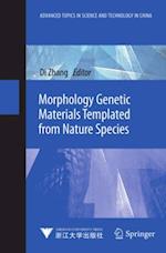 Morphology Genetic Materials Templated from Nature Species