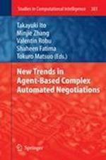 New Trends in Agent-Based Complex Automated Negotiations