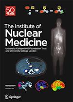 Festschrift – The Institute of Nuclear Medicine