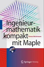 Ingenieurmathematik kompakt mit Maple