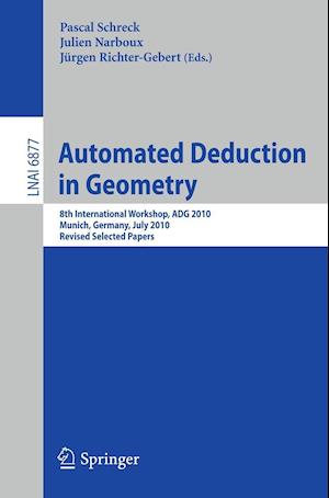 Automated Deduction in Geometry