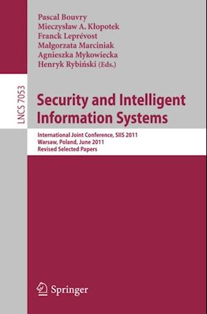 Security and Intelligent Information Systems