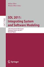SDL 2011: Integrating System and Software Modeling