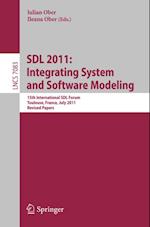 SDL 2011: Integrating System and Software Modeling