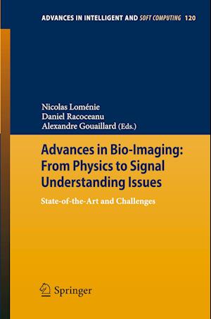 Advances in Bio-Imaging: From Physics to Signal Understanding Issues