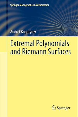 Extremal Polynomials and Riemann Surfaces