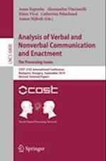 Analysis of Verbal and Nonverbal Communication and Enactment.The Processing Issues