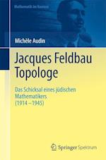 Jacques Feldbau, Topologe