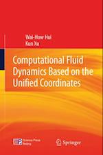 Computational Fluid Dynamics Based on the Unified Coordinates