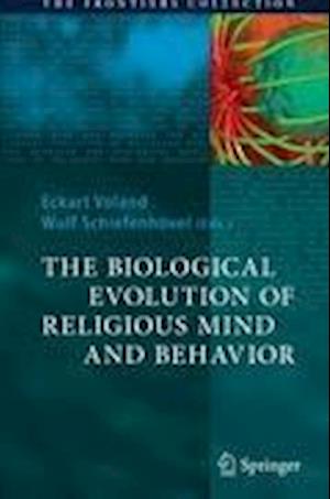 The Biological Evolution of Religious Mind and Behavior