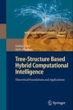 Tree-Structure based Hybrid Computational Intelligence