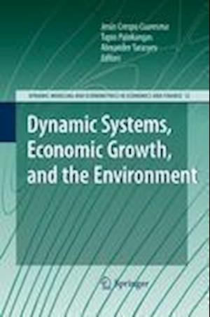 Dynamic Systems, Economic Growth, and the Environment