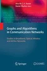 Graphs and Algorithms in Communication Networks