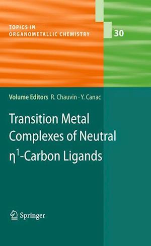 Transition Metal Complexes of Neutral eta1-Carbon Ligands