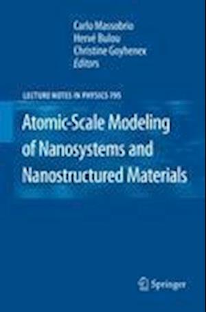 Atomic-Scale Modeling of Nanosystems and Nanostructured Materials